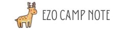 EZO CAMP NOTE
